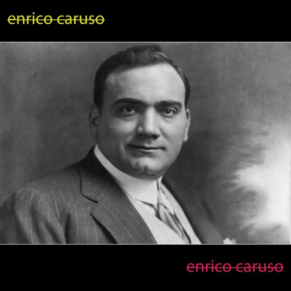 Обложка альбома «Enrico Caruso» — Enrico Caruso