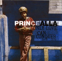 Only Love Can Conquer - Prince Alla