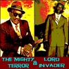 The Mighty Terror & Lord Invader - Various Artists new Single