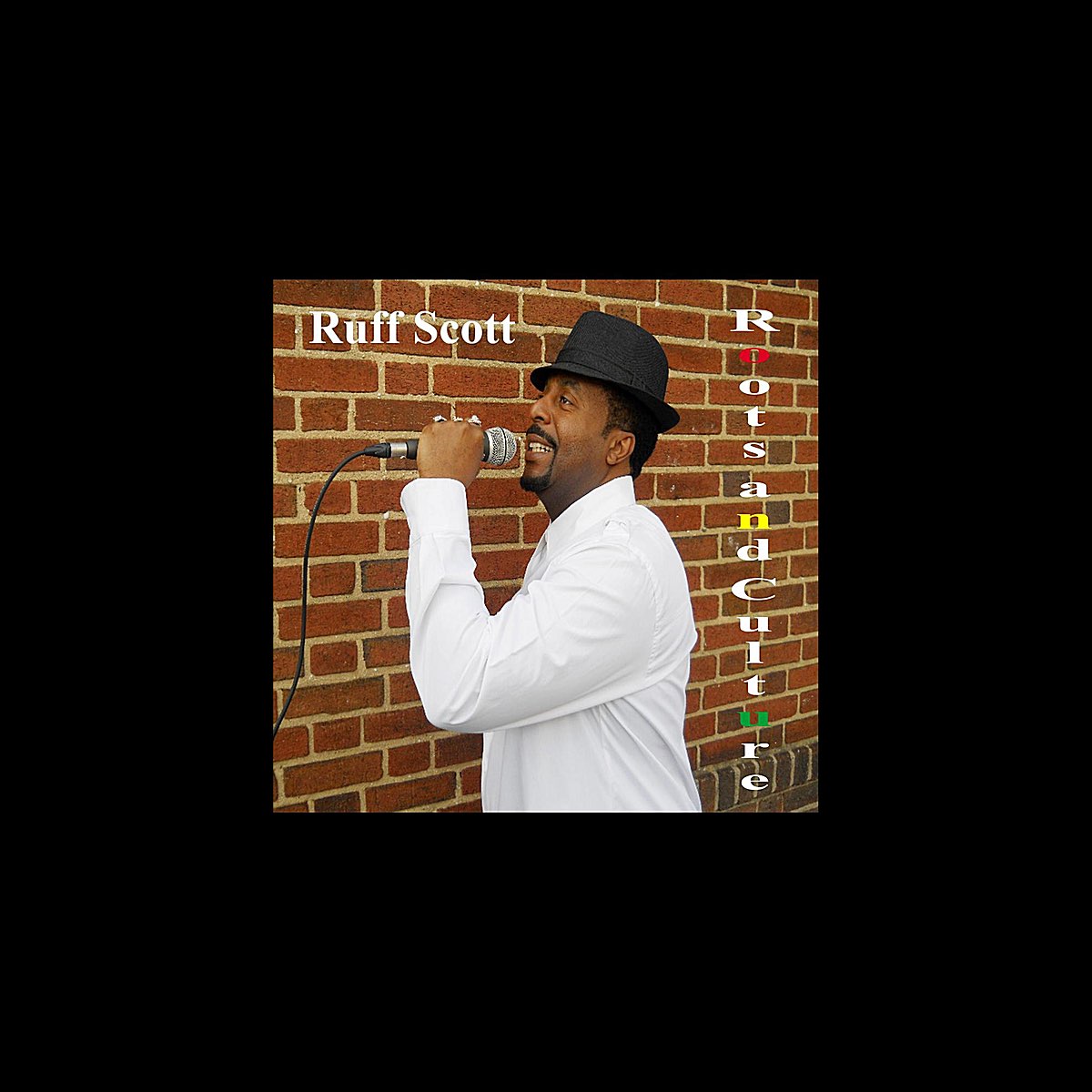 Roots and Culture” álbum de Ruff Scott en Apple Music