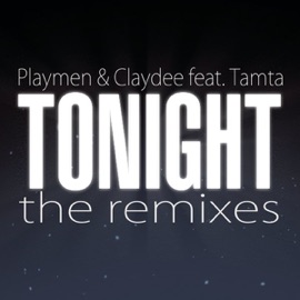 Tonight (feat. Tamta) [with Claydee] [D.O.N.S Peak Time Remix] Playmen & Claydee