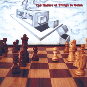 The Nature of Things to Come