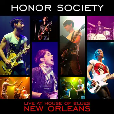 Live At House of Blues, New Orleans (Live Nation Studios) - Honor Society Live At House of Blues, New Orleans (Live Nation Studios) - Honor Society