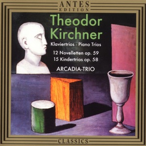 Kirchner: 12 Novelletten, 15 Kindertrios
