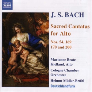 Bach: Sacred Cantatas for Alto Nos. 54, 169, 170 and 200