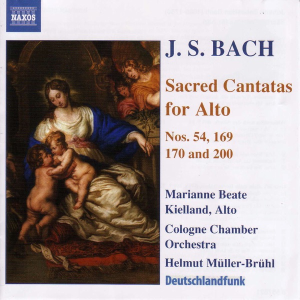 Bach: Sacred Cantatas for Alto Nos. 54, 169, 170 and 200