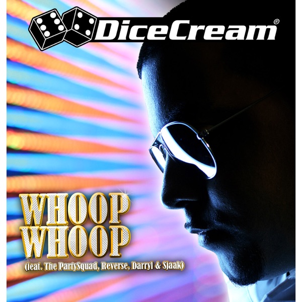 Whoop Whoop (feat. The Party Squad, Reverse, Darryl & Sjaak)