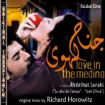 Love in the Medina (Les ailes de l'amour - Jnah L'Hwa) [Original Soundtrack]
