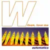 Automatics - Big Lies Under a Summer Rain (Wilson, Love Me)