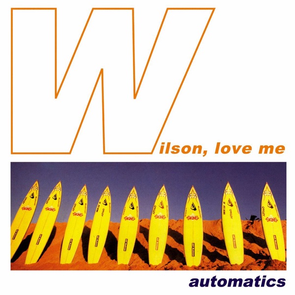 Wilson, Love Me - EP