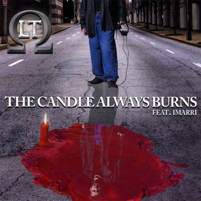 The Candle Always Burns (feat. Imarri) - EP