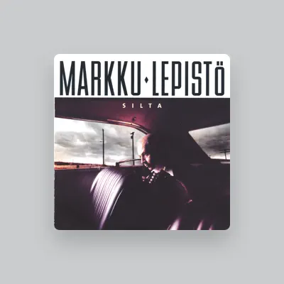 Listen to Markku Lepistö, watch music videos, read bio, see tour dates & more!