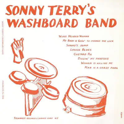 Sonny Terry's Washboard Band - Sonny Terry Sonny Terry's Washboard Band - Sonny Terry
