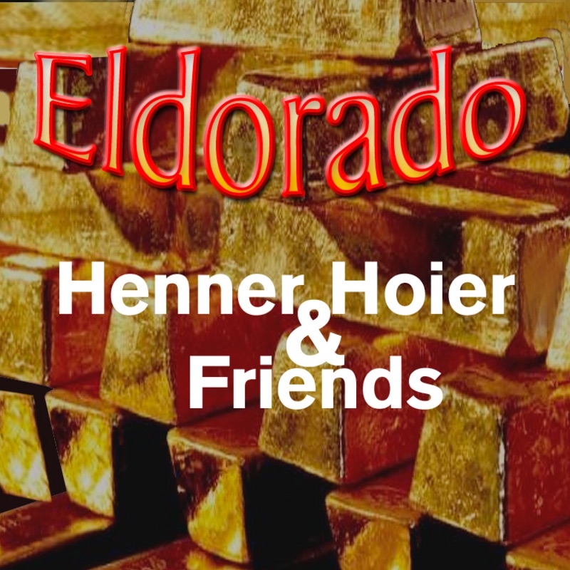 Henner Hoier & Friends: Eldorado