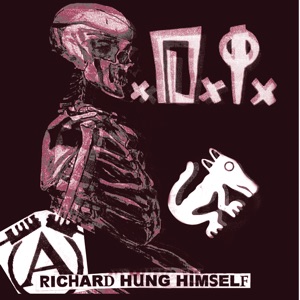 Richard Hung Himself: The Very Best of D.I.