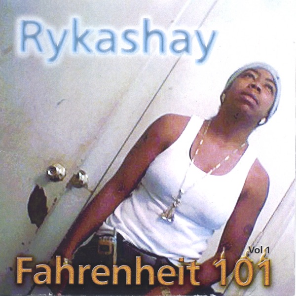 Fahrenheit 101 - Rykashay