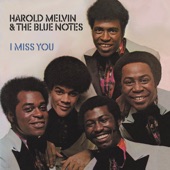 Harold Melvin & The Blue Notes - I Miss You