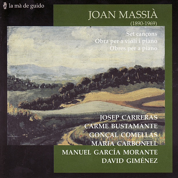 Обложка альбома «Joan Massià: Seven Songs, Violin and Piano Works» — José Carreras, David Gimenez, Manuel Garcia Morante & Carme Bustamante