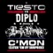 C'Mon (Catch 'Em By Surprise) [Tiesto vs. Diplo] (feat. Busta Rhymes) - EP artwork