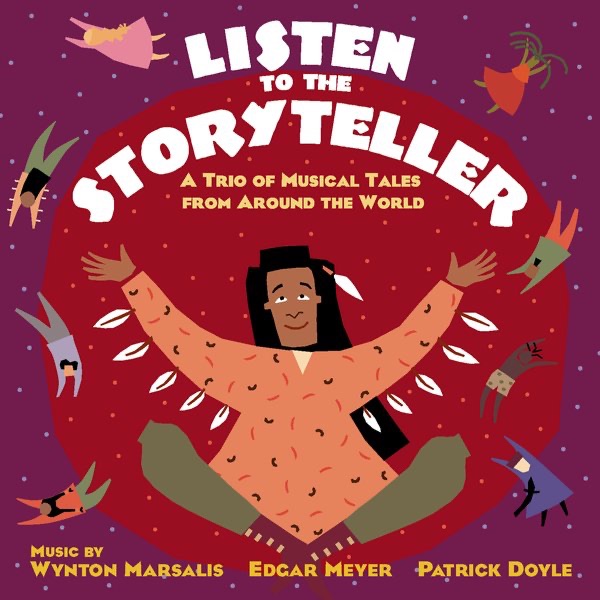 Listen to the Storyteller: A Trio of Musical Tales from Around the World cover art