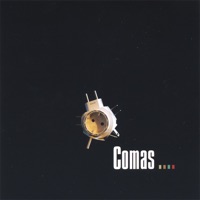 Comas by Comas on Apple Music