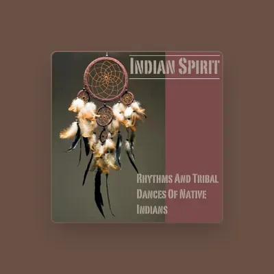 Listen to Indian Spirit, watch music videos, read bio, see tour dates & more!