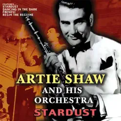 Stardust - Artie Shaw