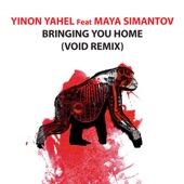 Bringing You Home (feat. Maya Simantov) [VOID Remix] [VOID Remix] artwork