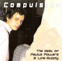 Compulsion (feat. Life-Supply) - Paulus Potters
