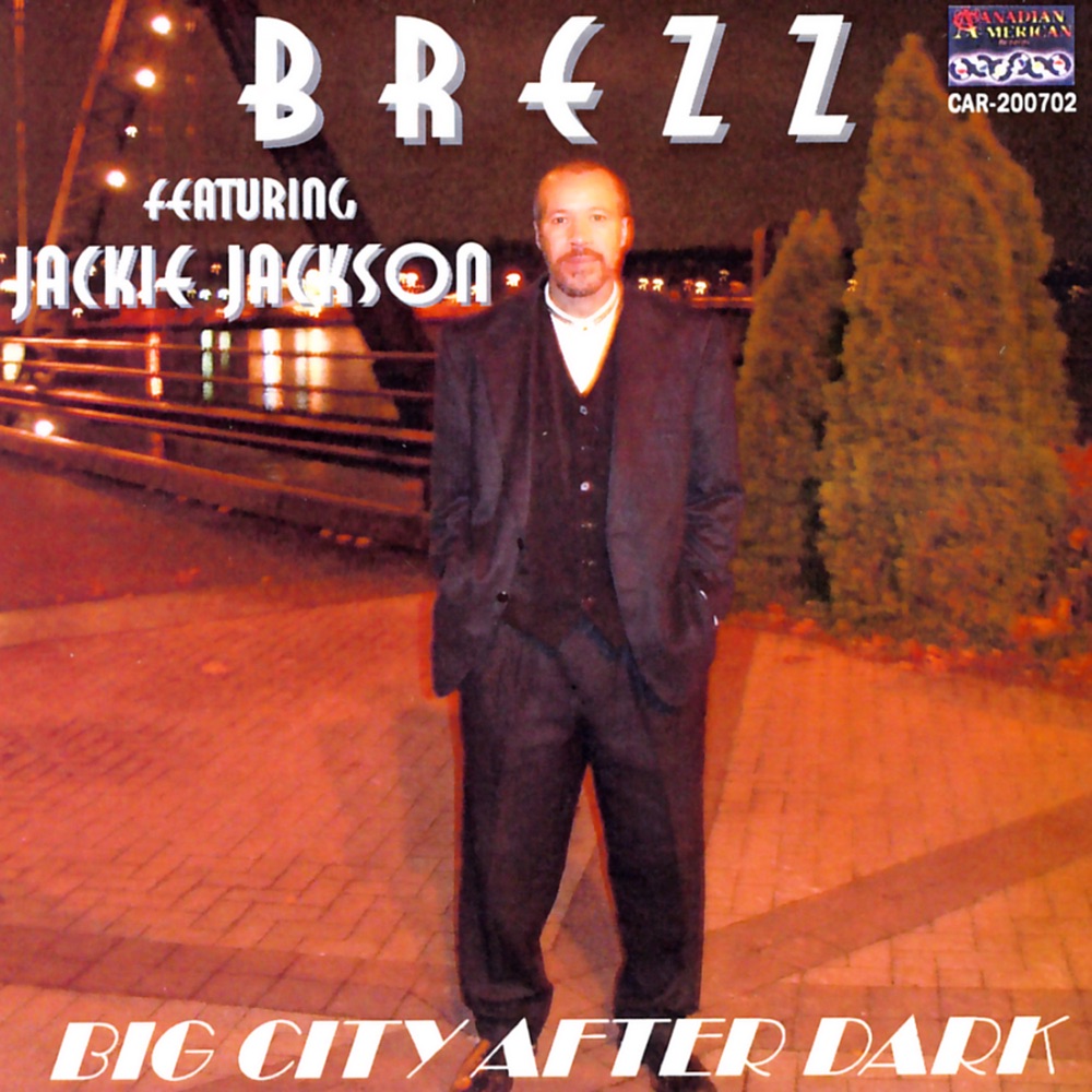 Обложка альбома «Big City After Dark» — Brezz & Jackie Jackson