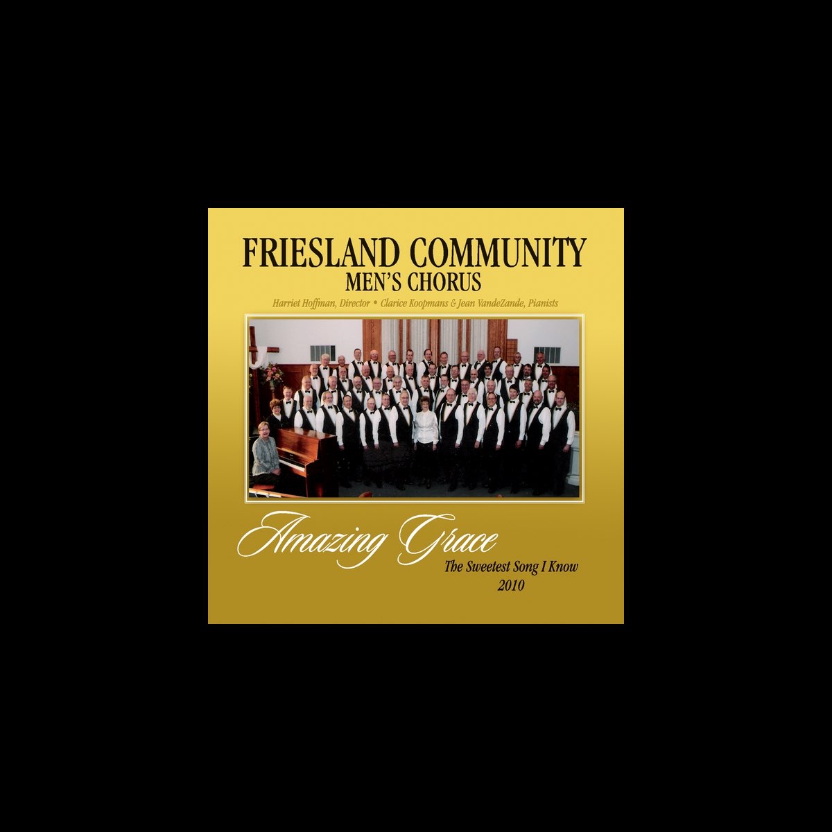 Amazing Grace Is The Sweetest Song I Know ‎Amazing Grace-The Sweetest Song I Know - Album by The Friesland