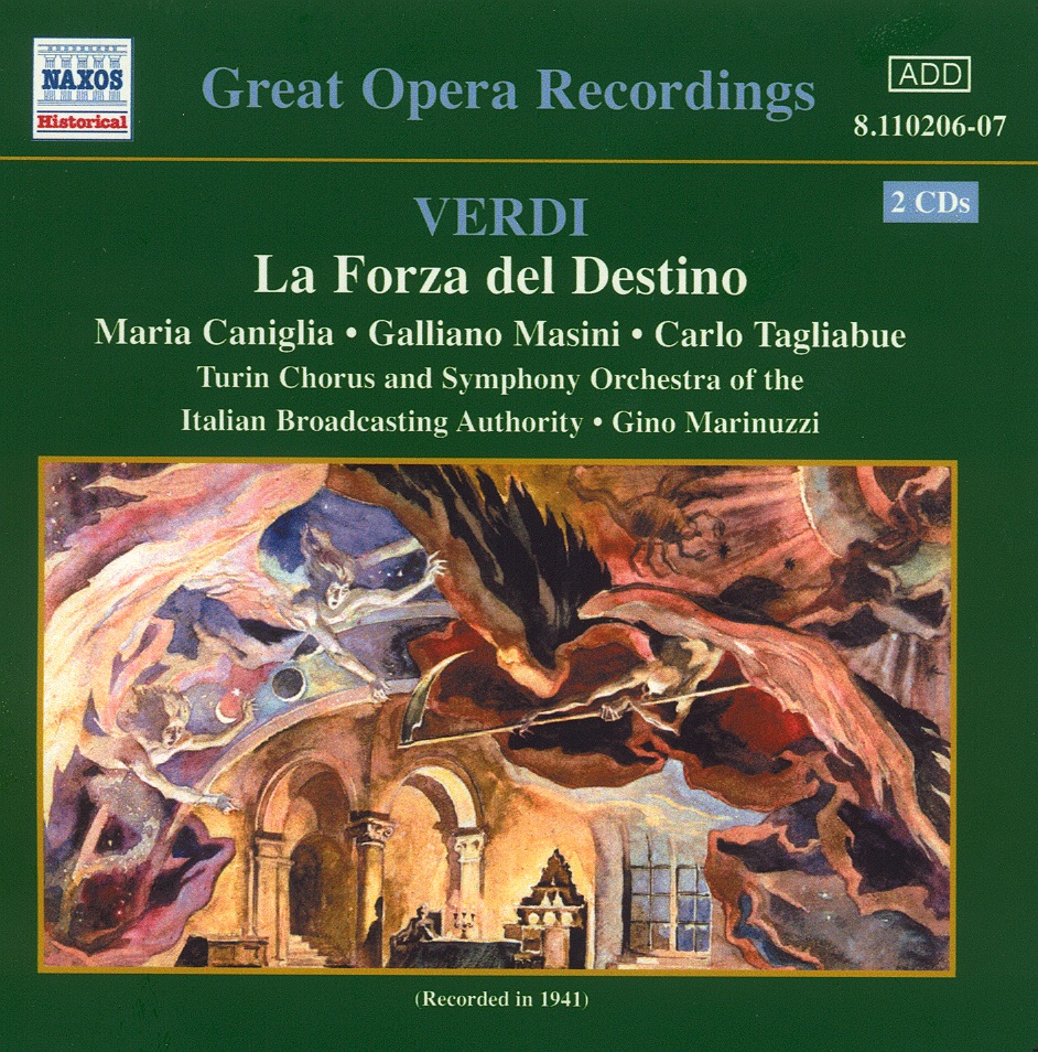 Обложка альбома «Verdi: la Forza del Destino (1941)» — Carlo Tagliabue, Gino Marinuzzi, Maria Caniglia, RAI Chorus, Turin, RAI Symphony Orchestra & Tancredi Pasero