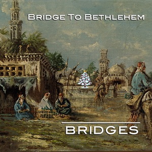 Bridge to Bethlehem - EP