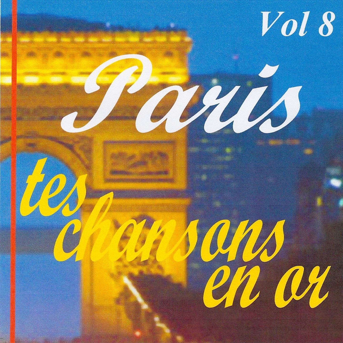 Paris tes chansons en or, vol. 8