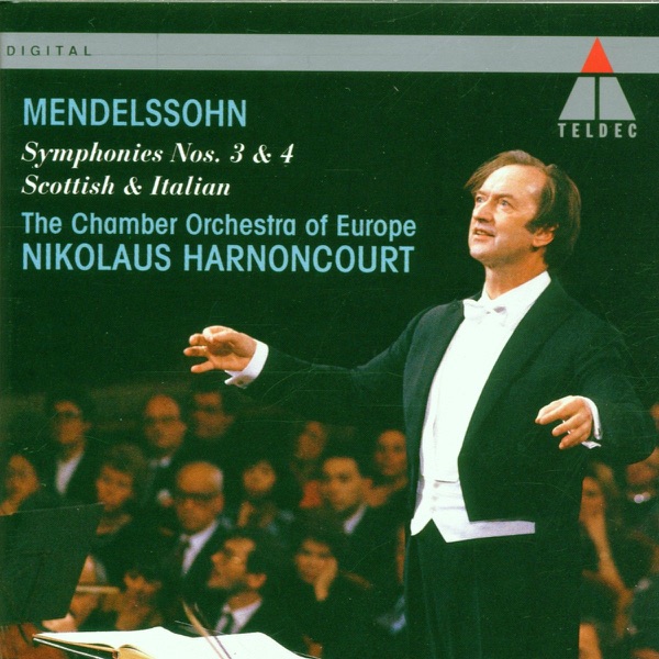 Mendelssohn: Symphonies Nos. 3 & 4