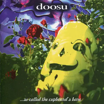 Listen to ...So Called The Cupboard's Bare by Doosu