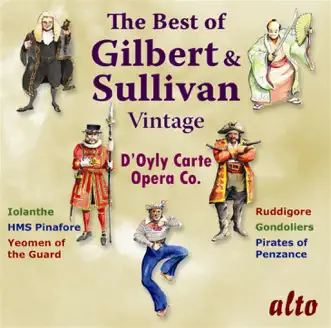 The Best of Gilbert & Sullivan Vintage by D'Oyly Carte Opera Company & Isidore Godfrey album reviews, ratings, credits