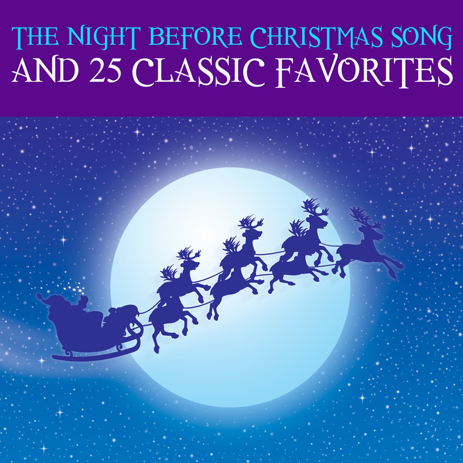 The Night Before Christmas Song and 25 Classic Favorites