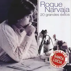 Roque Narvaja: 20 Grandes Canciones - Roque Narvaja