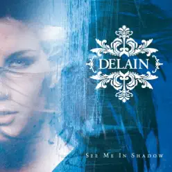 See Me In Shadow (Radio Edit) - Single - Delain