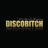 Discobitch - C'est beau la bourgeoisie