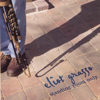 Standing Room Only by Eliot Grasso on Apple Music