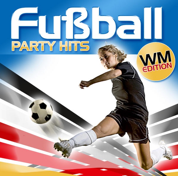 Fussball Party Hits - WM Edition - Online Edition