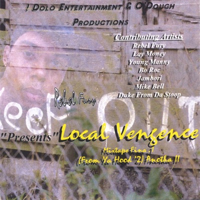 Local Vengence Mixtape Flava.1 (From Ya Hood 2 Anotha!!!!!!!!)