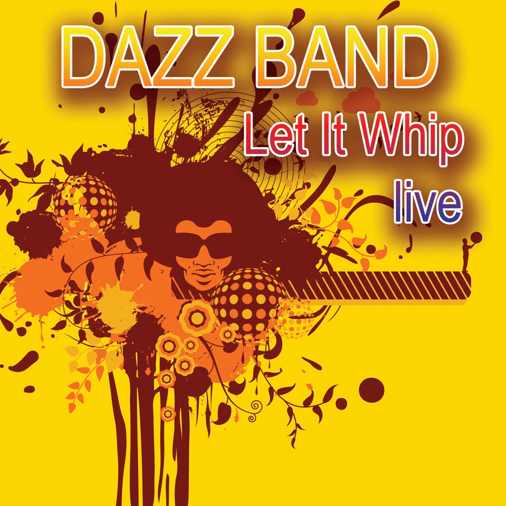 Обложка альбома «Let It Whip - Live» — Dazz Band