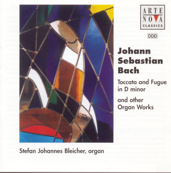 Обложка альбома «Bach: Toccata and Fugue in D Minor & Other Organ Works» — Stefan Johannes Bleicher