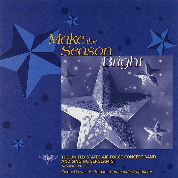 Обложка альбома «Make the Season Bright» — US Air Force Concert Band