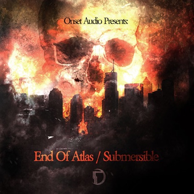 End of Atlas / Submersible - Single