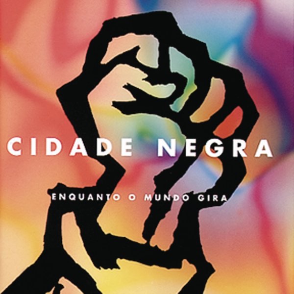 Cidade Negra - Podes Crer - Ouvir Música