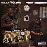 On Da Clock Since Day One - Killa Kyleon & Yung Skrappa